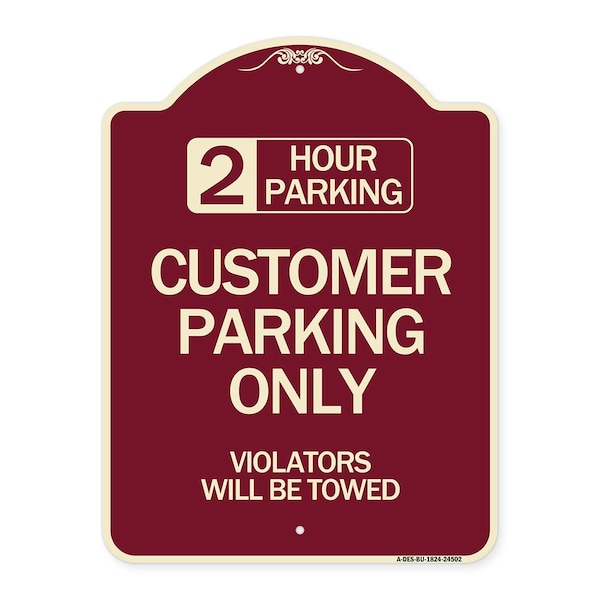 Signmission 2 Hour Parking Customer Parking Violators Will Towed Heavy-Gauge Alum Sign, 24" x 18", BU-1824-24502 A-DES-BU-1824-24502 - main